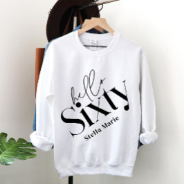 Hallo 60 moderne minimale elegante 60. Geburtstag Sweatshirt