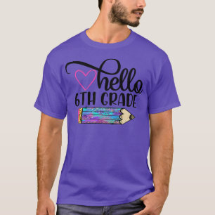 Hallo 6. Klasse Team Sechster Klasse Zurück zur Sc T-Shirt