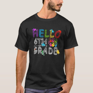 Hallo 6. Klasse zurück zum T-Shirt am ersten Tag d