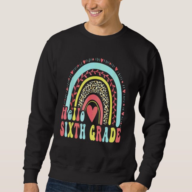 Hallo 6. Sechstklässler-Lehrer Rainbow Boho Zurück Sweatshirt (Vorderseite)
