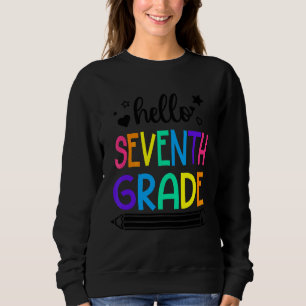 Hallo, 7. Klasse zurück zu SchulOutfits für Mädche Sweatshirt