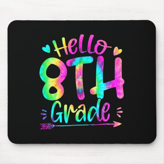 Hallo 8. Klasse Team Tie Dye Rückkehr Zur Schule L Mousepad (Vorne)