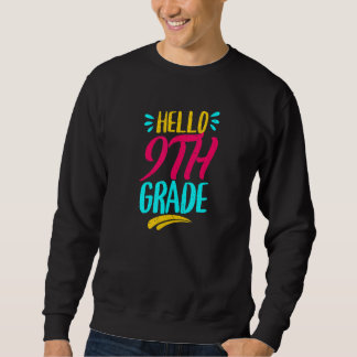 Hallo 9. Klasse Erster Schultag Lehrer Zurück zur Sweatshirt