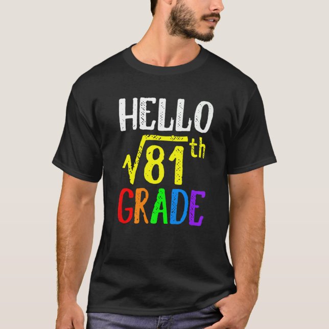 Hallo 9th Grade Square Wurzel von 81 Mathematik wi T-Shirt (Vorderseite)