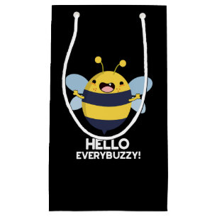 Hallo allbuzzy Funny Bee Pun Dark BG Kleine Geschenktüte