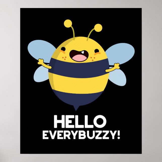 Hallo allbuzzy Funny Bee Pun Dark BG Poster (Vorne)