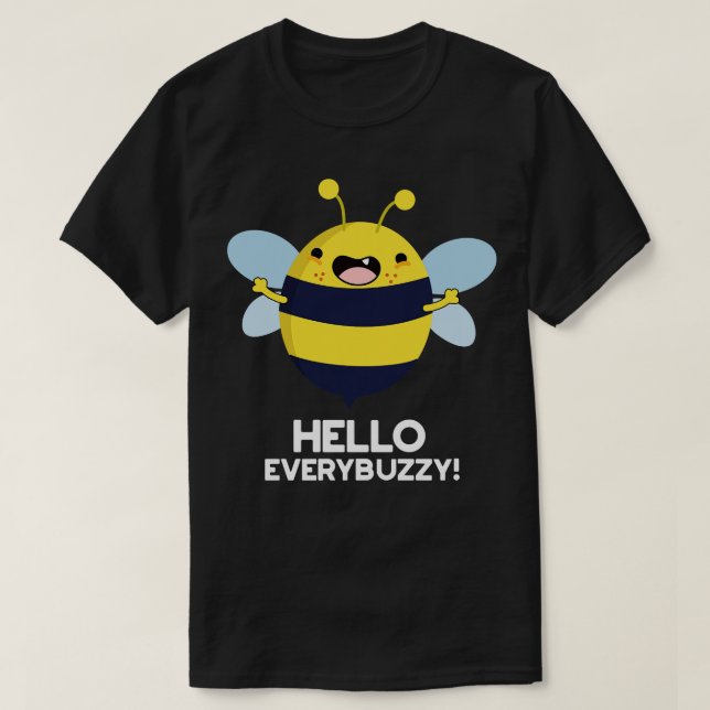 Hallo allbuzzy Funny Bee Pun T-Shirt (Design vorne)