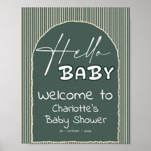 Hallo Baby Dunkelgrüne Streifen Babyparty Willkomm Poster