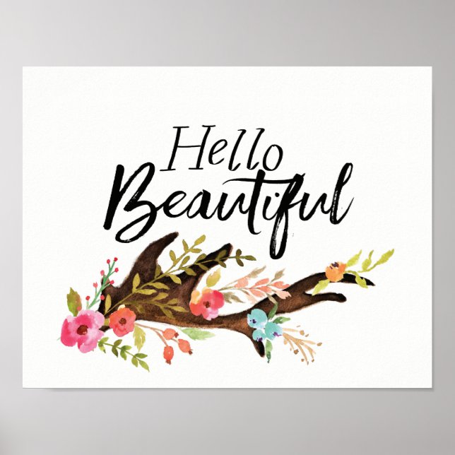 Hallo Beautiful Antler und Blume Poster (Vorne)