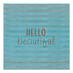 Hallo Beautiful Chic Striping Design   Poster