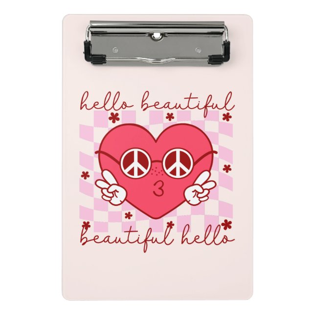 Hallo Beautiful | Niedlich und herzlich Mini Klemmbrett (Vorderseite)