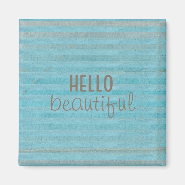 Hallo Beautiful Typografy Blue Stripes Magnet (Vorne)