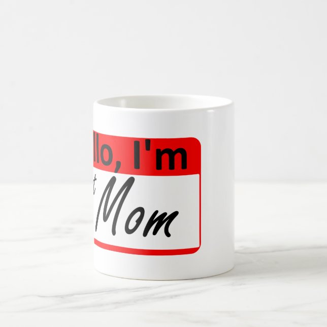 Hallo, bin ich: eine heiße Mama Tasse (Mittel)