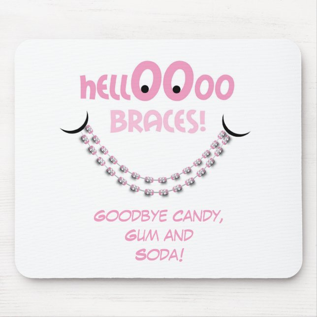 Hallo Braces Pink Orthodontist Geschenk des Patien Mousepad (Vorne)