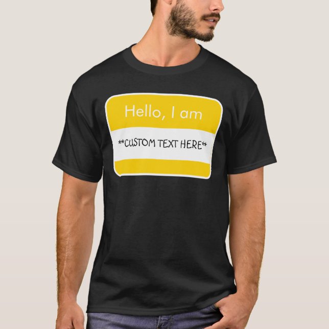 Hallo... ***CUSTOM TEXT*** Name Tag T - Shirt (Vorderseite)