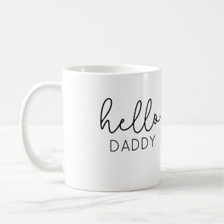 Hallo Daddy erwartet Überraschung Tasse