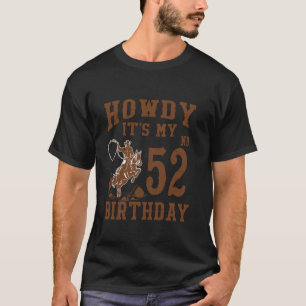Hallo, das ist mein 52. Geburtstag Western Cowboy T-Shirt