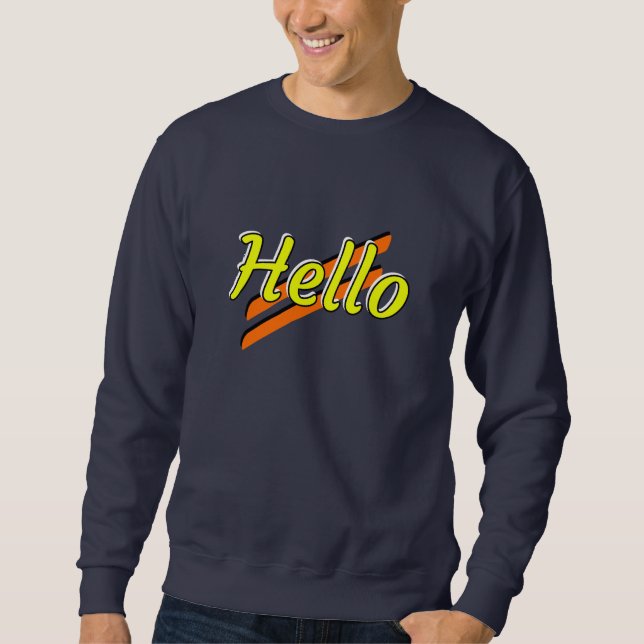 Hallo Design auf einem marineblauen Sweatshirt (Vorderseite)