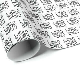 HALLO DREISSIG Moderner 30. Geburtstag Geschenkpapier