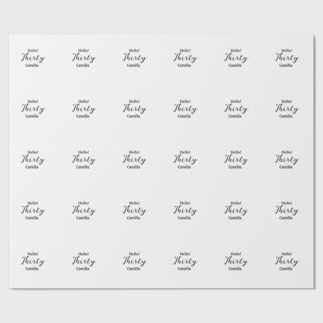Hallo dreißigster Geburtstag Name einfach minimal  Geschenkpapier (Flach)
