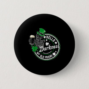 Hallo Dunkelheit alter Freund irisches Bier St. Pa Button