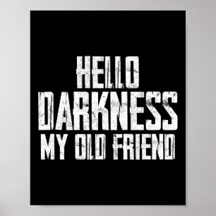 Hallo Dunkelheit Mein alter Freund Halloween Poster