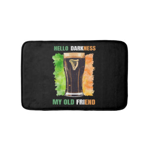 Hallo Dunkelheit Mein alter Freund Irish Stout Badematte