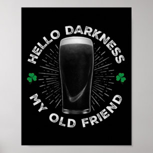 Hallo Dunkelheit mein alter Freund, Lustiger St. P Poster