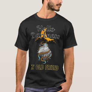 Hallo Dunkelheit mein alter Freund Oktopus 22 T-Shirt