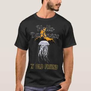 Hallo Dunkelheit mein alter Freund Quallen 02 T-Shirt