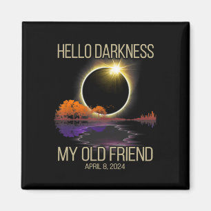Hallo Dunkelheit Mein alter Freund Solar Eclipse 0 Magnet