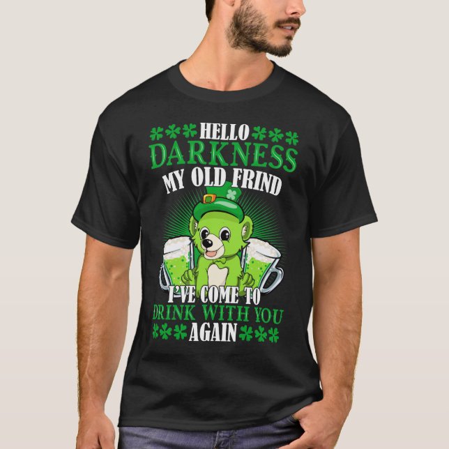 Hallo Dunkelheit Mein alter Freund St. Patrick's D T-Shirt (Vorderseite)