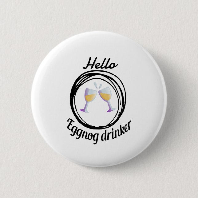 Hallo eggnog trinker, Trinksaison Button (Vorderseite)