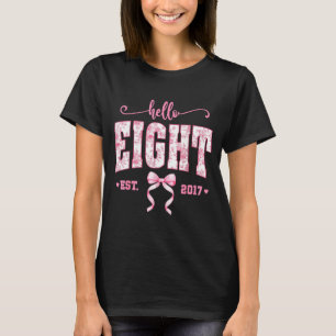 Hallo Eight Est 2017 8. Geburtstag Mädchen Floral T-Shirt