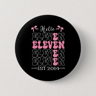 Hallo Elf Est 2014 11. Geburtstagsmädchen Kokette  Button