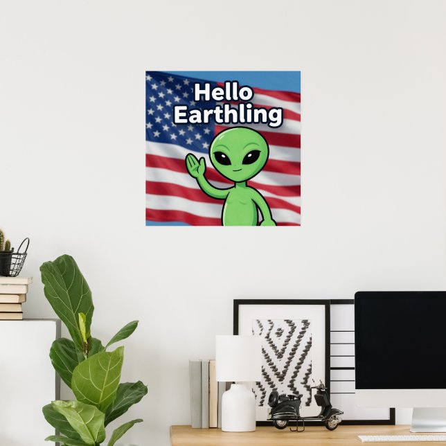 Hallo Erdling Poster (Heimbüro)