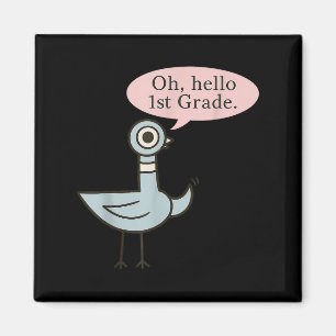 Hallo Erste Grader Niedlich Taube 1. Klasse Teach Magnet
