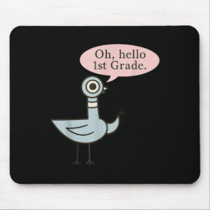 Hallo Erste Grader Niedlich Taube 1. Klasse Teach Mousepad