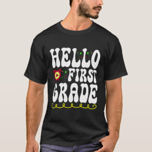 Hallo Erste Klasse Team 1STE Klasse Zurück zur Sch T-Shirt