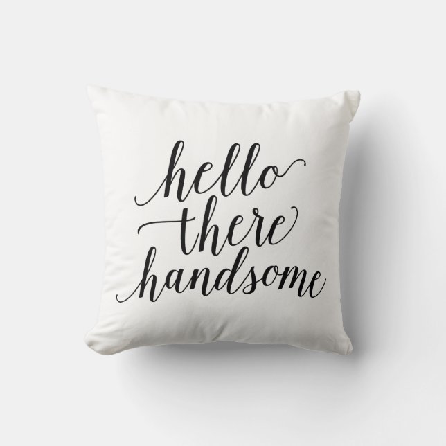 Hallo Es Handsome | Kissen (Vorderseite)