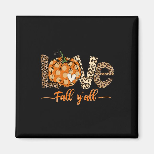 Hallo Fall Pumpkin Liebe Fall Y'All Leopard Peace  Magnet (Vorne)