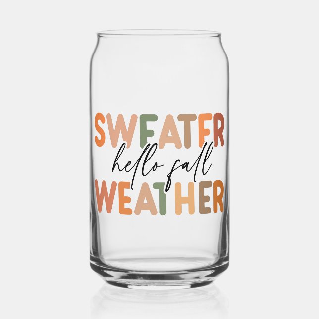 Hallo Fall | Sweater Weather Dosenglas (Vorderseite)