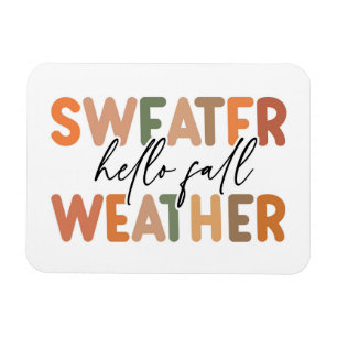 Hallo Fall   Sweater Weather Magnet