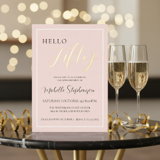 Hallo Fifty Blush Pink 50. Geburtstagsfeier Gold Folieneinladung