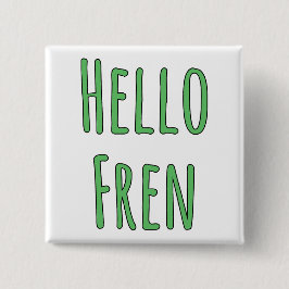 Hallo Fren Button