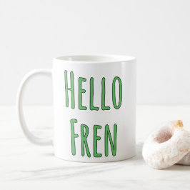Hallo Fren Kaffeetasse