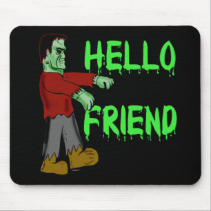 Hallo Freund gruselige Frankenstein T-Shirts, Mousepad