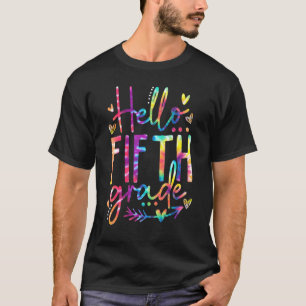 Hallo Fünfte Gefärbte Krawatte der Klasse Erster S T-Shirt