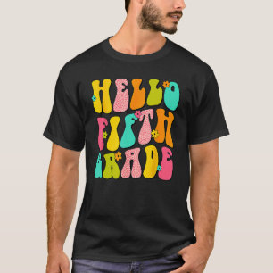 Hallo Fünfte Klasse 5. Klasse Zurück zur Schule Le T-Shirt