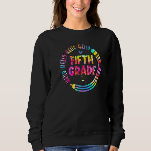 Hallo Fünfte Klasse Lehrer Schüler Stift zurück Sweatshirt
